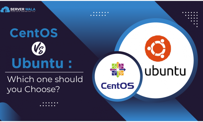 CentOS vs Ubuntu: Which one should you Choose?