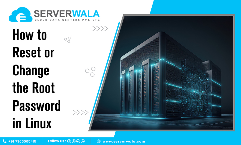 Reset or Change the Root Password in Linux