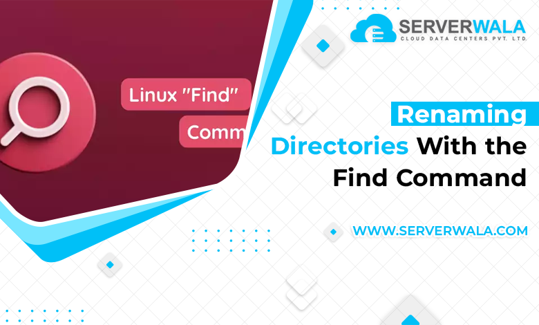 Renaming Directories With the Find Command