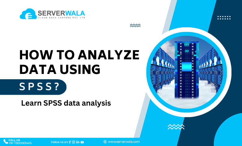 Analyze Data Using SPSS