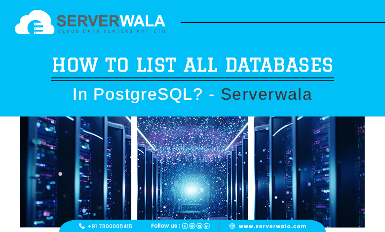 List All Databases in PostgreSQL