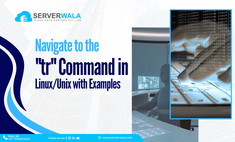 Navigate to the _tr_ Command in Linux_Unix with Examples