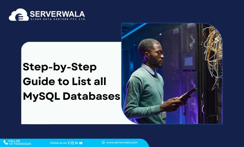 Step-by-Step Guide to List all MySQL Databases