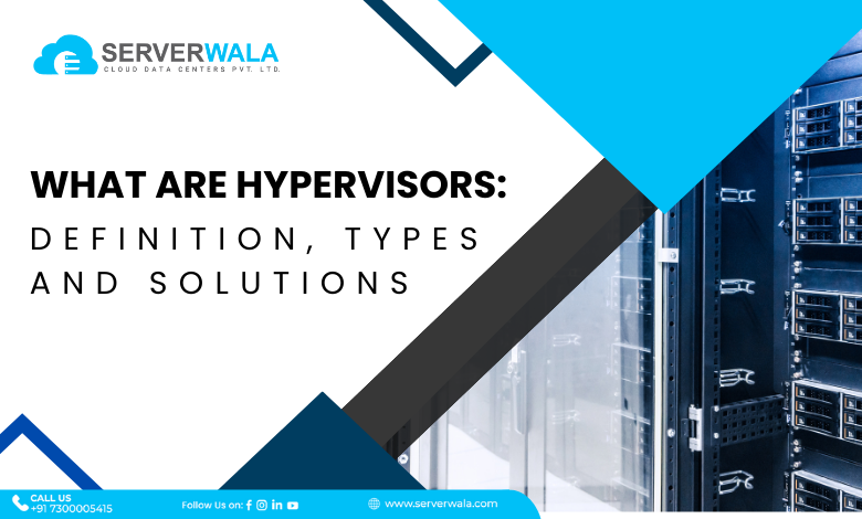 What Are Hypervisors?