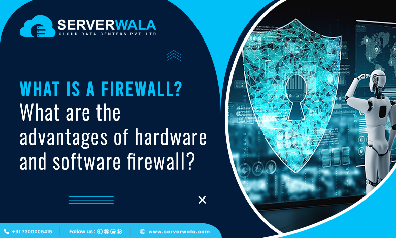 What is a Firewall