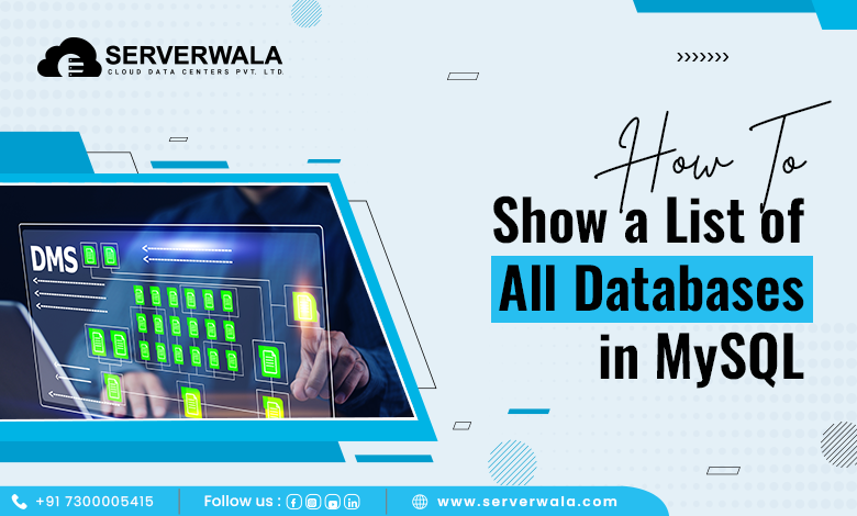 How To Show a List of All Databases in MySQL