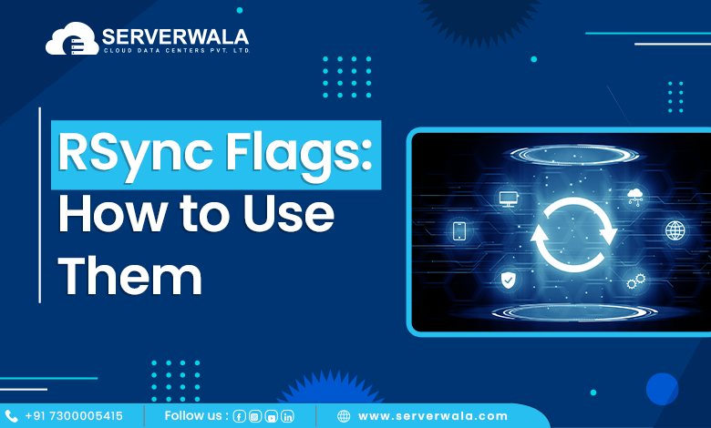 RSync Flags: How to Use Them