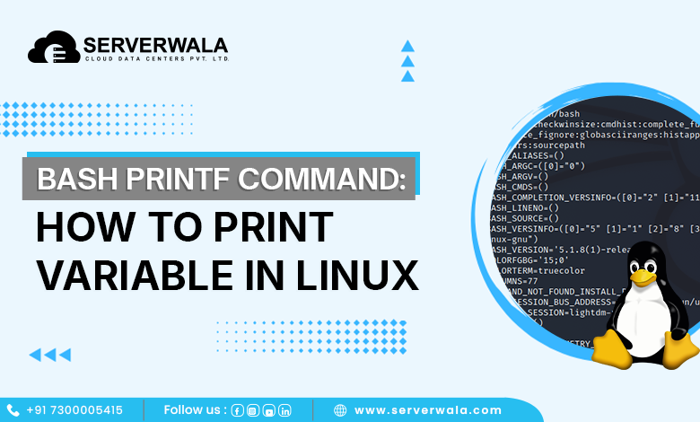 Bash Printf Command: How To Print Variable In Linux