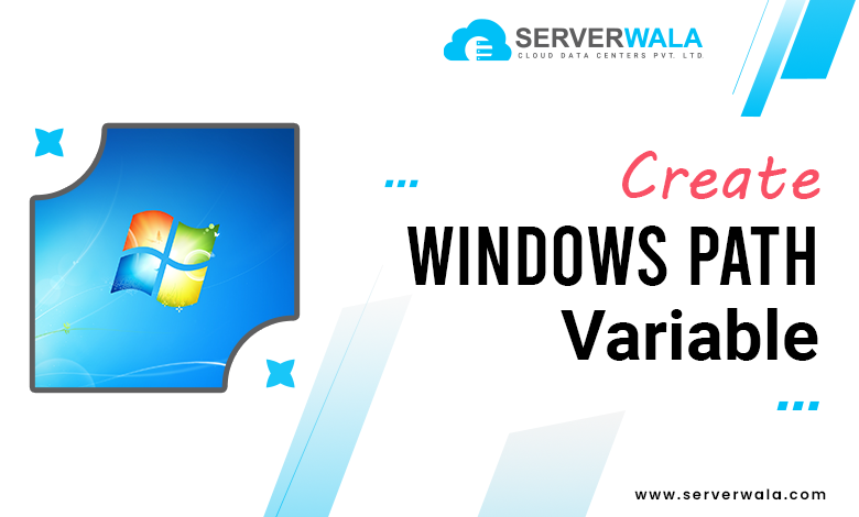 Create Windows Path Variable