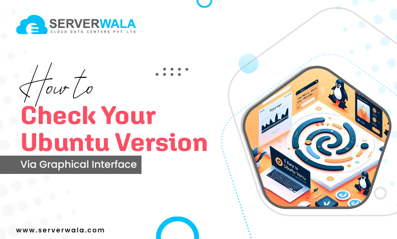 How to Check Ubuntu Version via Graphical Interface