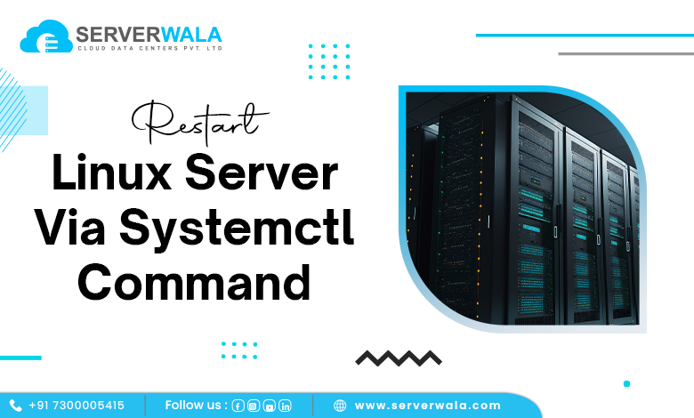 Restart Linux Server via systemctl Command