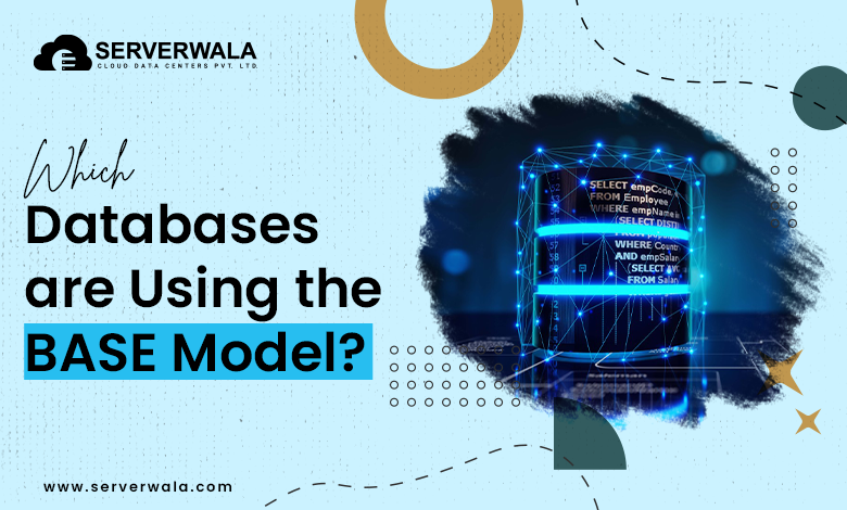 Which Databases are Using the BASE Model?