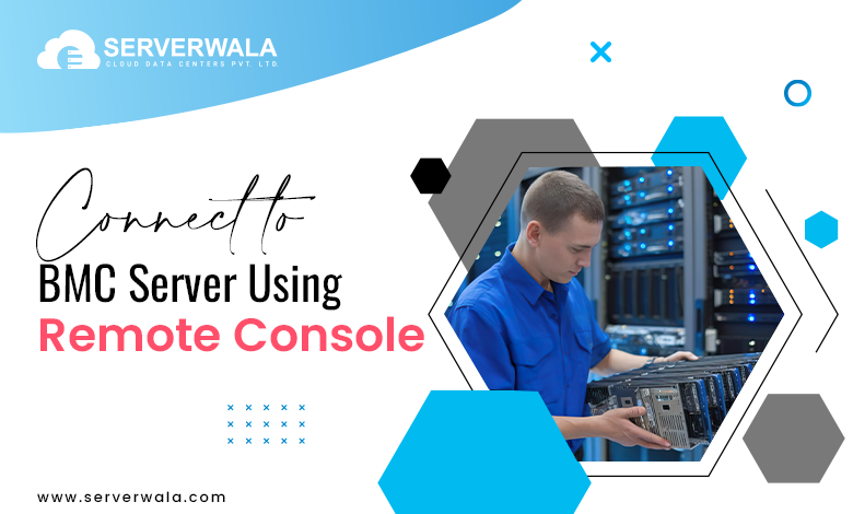 Connect to BMC Server Using Remote Console