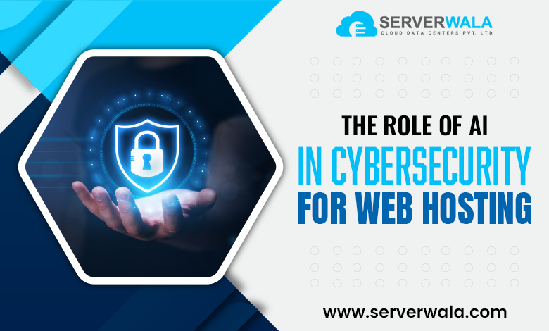 The Role of AI in Cybersecurity for Web Hosting