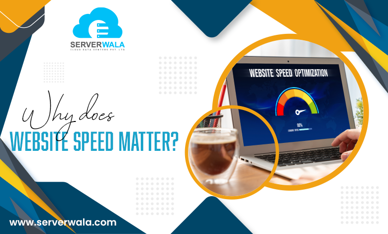 Why does website speed matter?