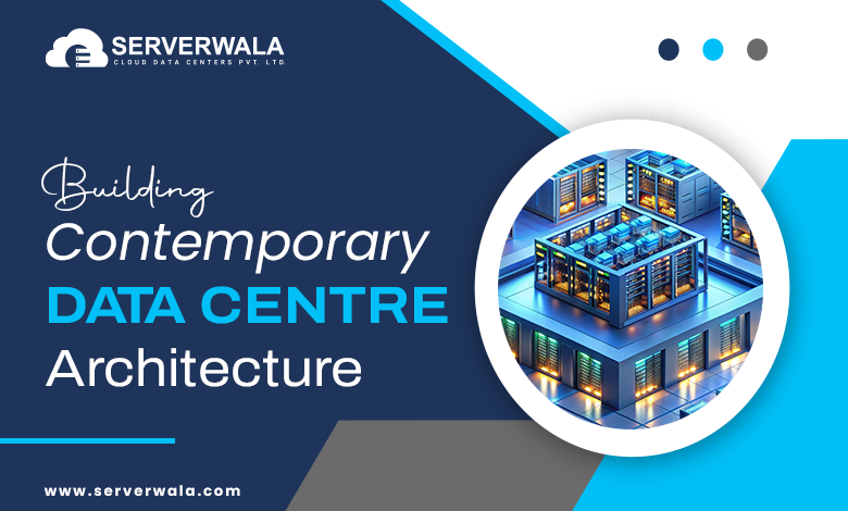 Building Contemporary Data Centre Architecture