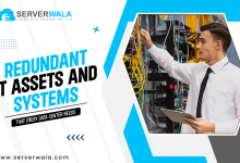 Redundant IT Assets and Systems That Every Data Center Needs