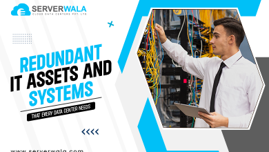 Redundant IT Assets and Systems That Every Data Center Needs