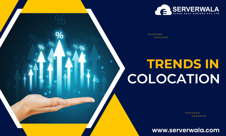 Trends in Colocation